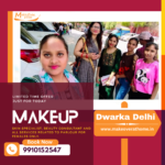 makeup artist in dwarka sector 7 delhi